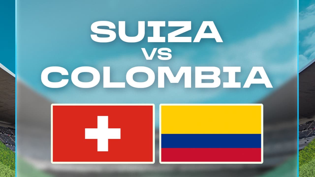 Suiza vs Colombia: Ve aquí EN VIVO el partido del Mundial 2026