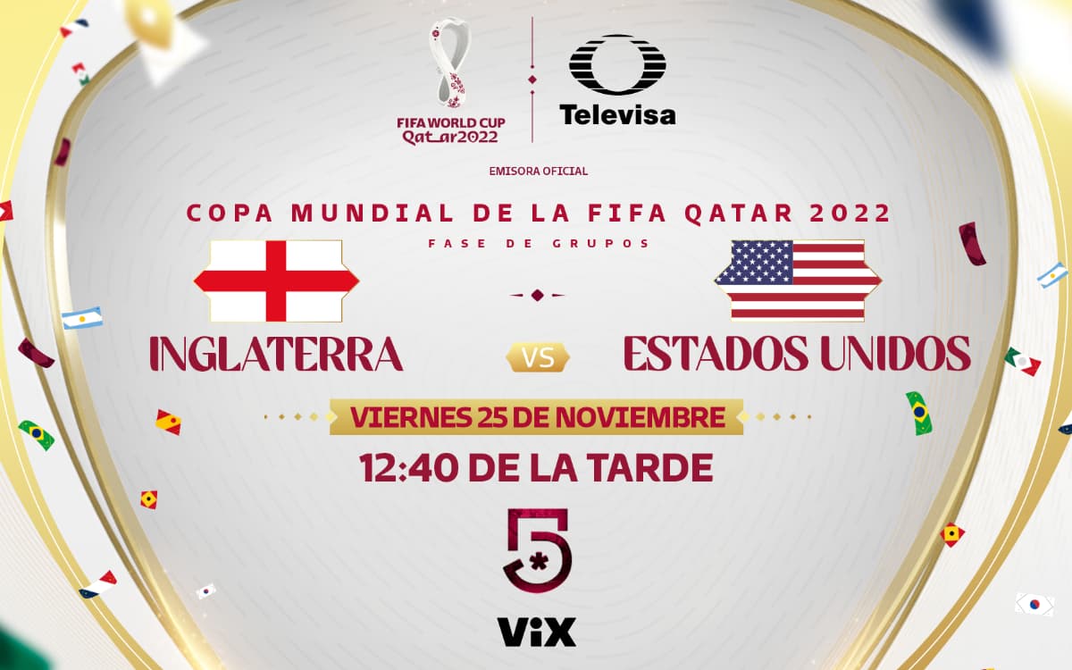 Inglaterra vs Estados Unidos: Horario y dónde ver en vivo partido de Qatar
