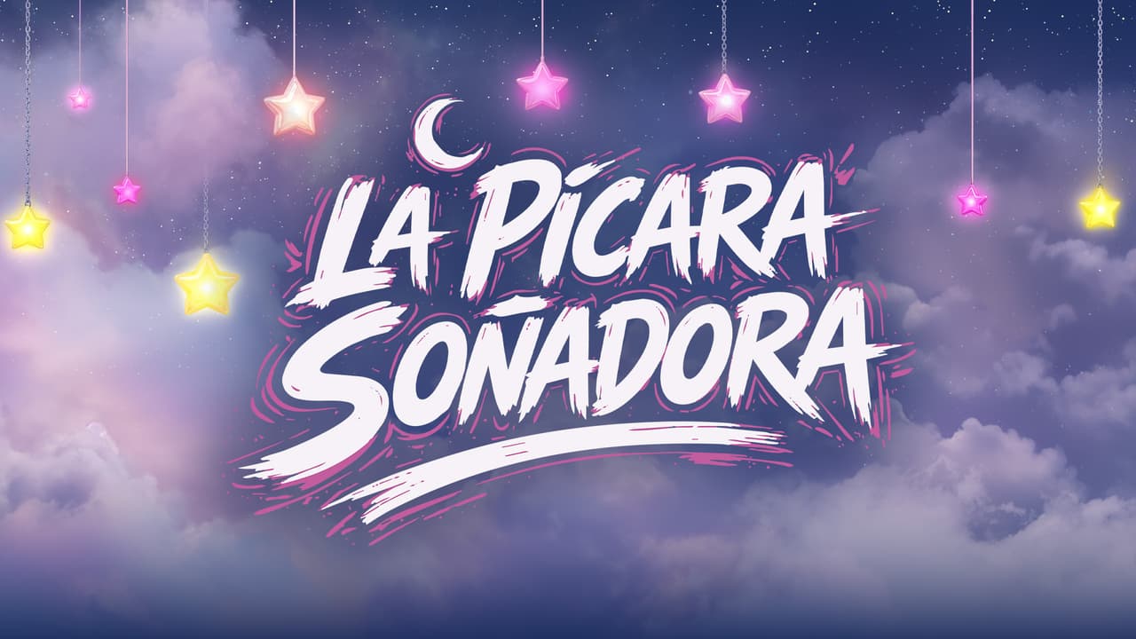 'La Pícara Soñadora'.