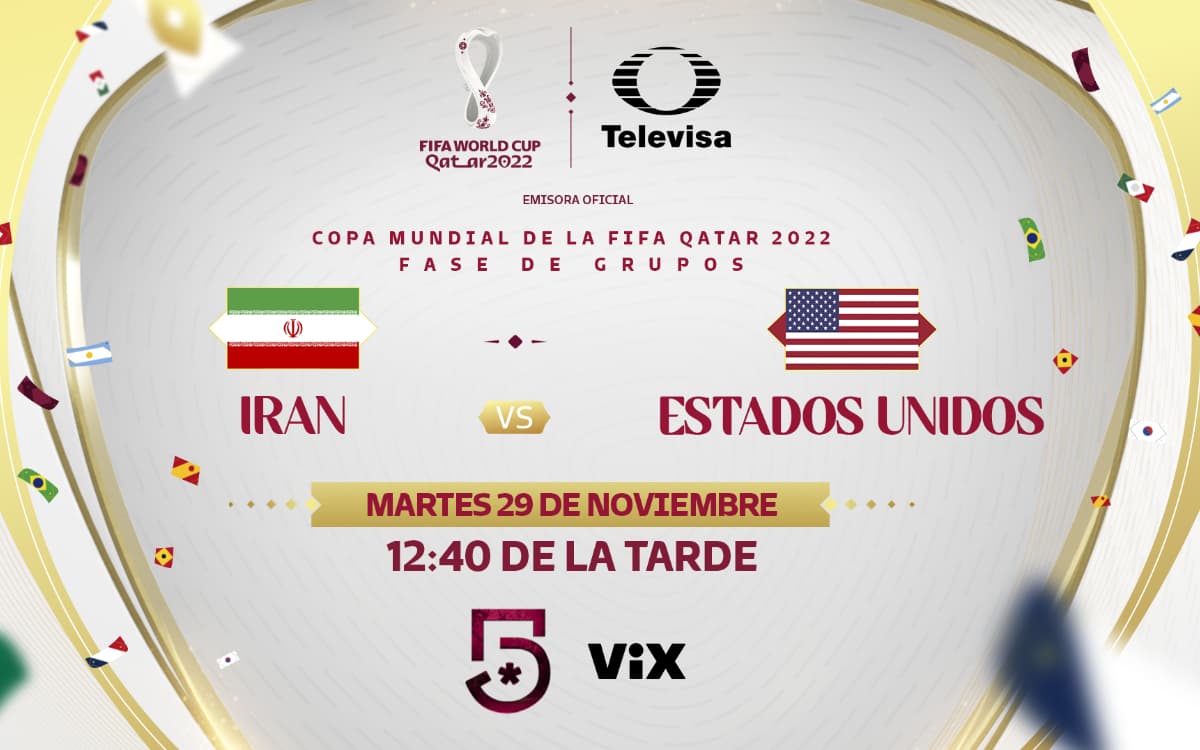Irán vs Estados Unidos: Horario y dónde ver el partido de Qatar 2022