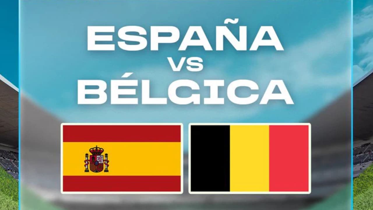 España vs Bélgica: Ve aquí EN VIVO el partido de Cuartos de Final del Mundial 2026