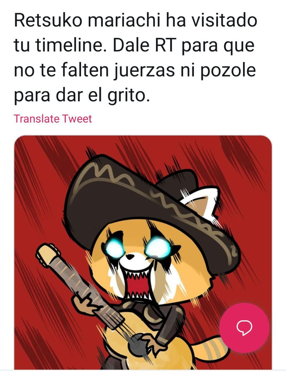 Dame tu fuerza Retsuko para aguantar todas las fiestas patrias y el tercer plato de pozole que me va a ofrecer mi abuelita.